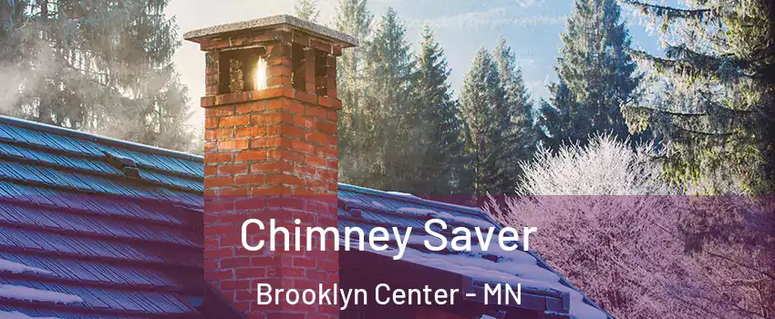  Chimney Saver Brooklyn Center - MN