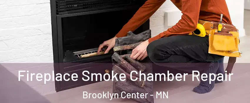  Fireplace Smoke Chamber Repair Brooklyn Center - MN