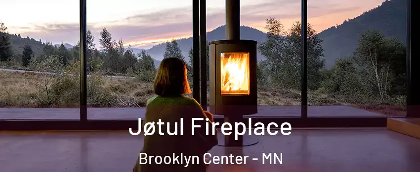  Jøtul Fireplace Brooklyn Center - MN