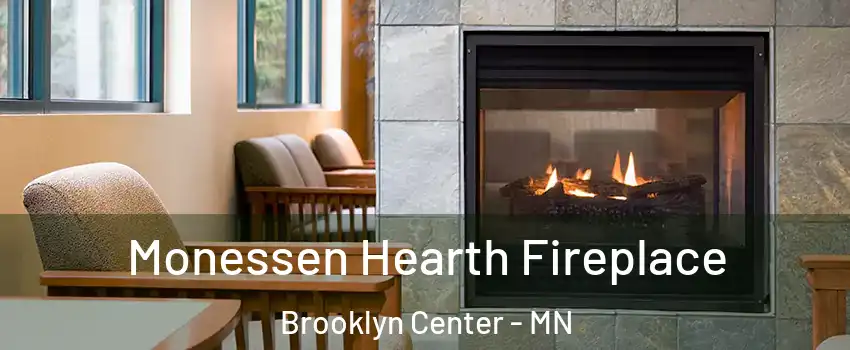  Monessen Hearth Fireplace Brooklyn Center - MN